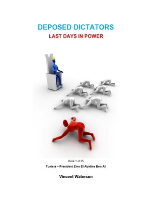 cover image of Deposed Dictators Last Days in Power